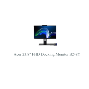 Acer 23.8" FHD Docking Monitor B248Y